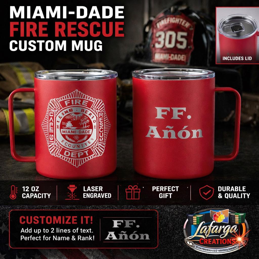 Miami-Dade Fire Rescue Travel Mug, 12oz Insulated Mug, Custom Name & Rank, Personalized Firefighter Gift